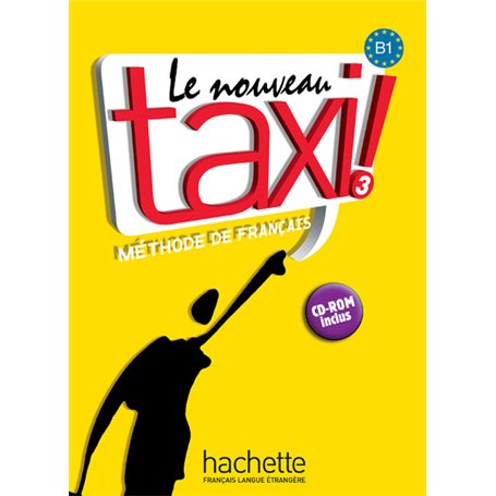 Le Nouveau Taxi ! 3 - Livre de l'élève + audio inclus