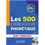 Les 500 Exercices de Phonétique B1/B2 - Livre + corrigés intégrés + CD audio MP3