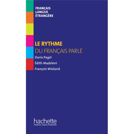 Le rythme du français parlé (Hors série)