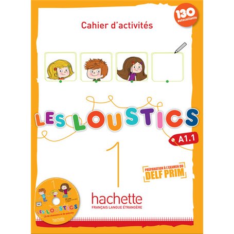 Les Loustics 1 - Cahier d'activités (A1.1)