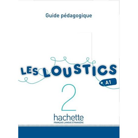 Les Loustics 2 : Guide pédagogique