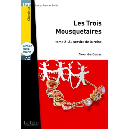 Les Trois mousquetaires - Tome 2 - LFF A2