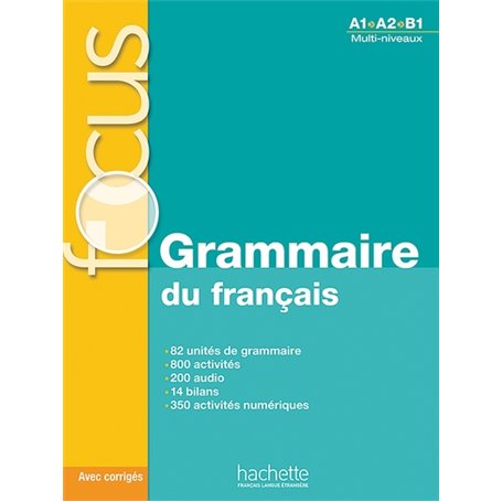 Focus - Grammaire du français A1-B1