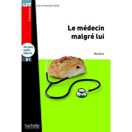 Le Médecin malgré lui - LFF B1