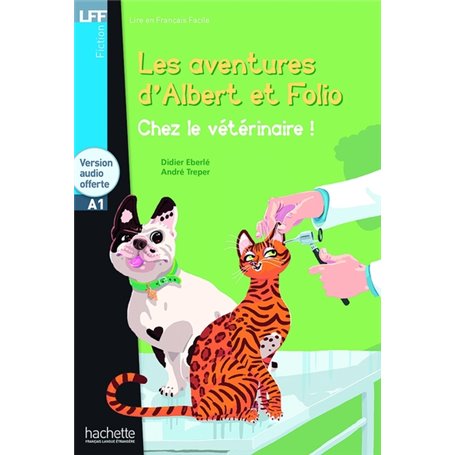 Albert et Folio - Chez le vétérinaire - LFF A1