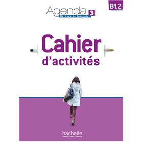 Agenda 3 B1.2 : Cahier d'activités + CD Audio