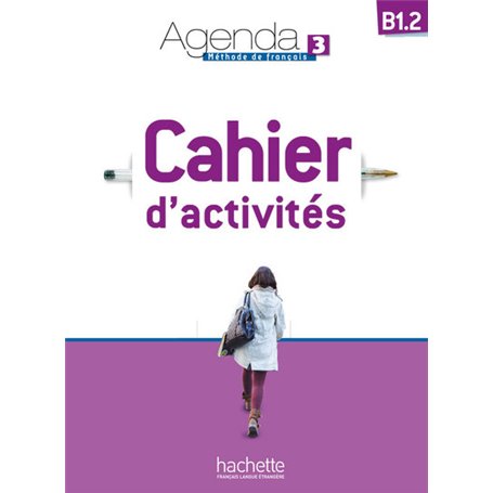 Agenda 3 B1.2 : Cahier d'activités + CD Audio