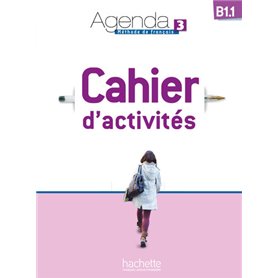 Agenda 3 B1.1 Cahier d'activités + CD audio