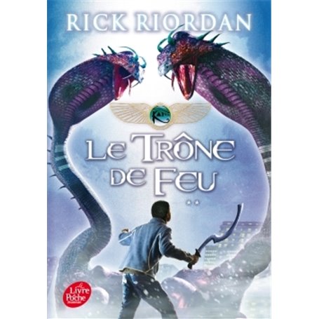 Kane Chronicles - Tome 2 - Le trône de feu