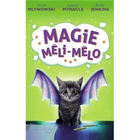 Magie Méli-Mélo - Tome 1