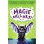 Magie Méli-Mélo - Tome 1