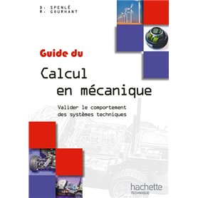Guides industriels Guide du calcul en mécanique - Livre élève - Ed. 2012