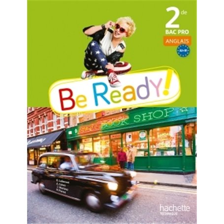 Be ready! 2de Bac pro - Livre élève - Ed. 2014