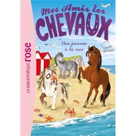 Mes amis les chevaux 14 - Une journée à la mer