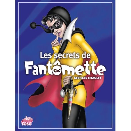 Hors Série - Les secrets de Fantômette