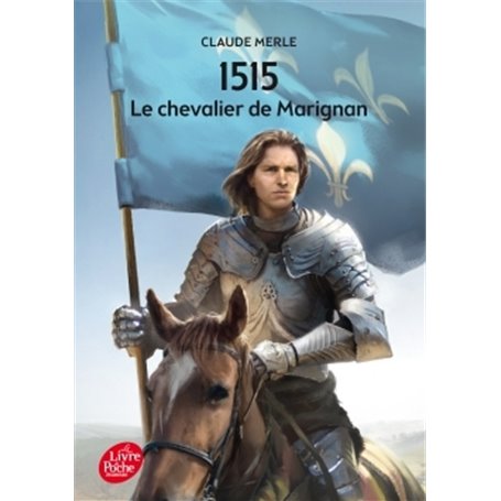 1515 - Le chevalier de Marignan