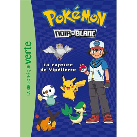 Pokémon 04 - La capture de Vipélierre