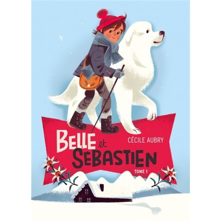 BELLE ET SEBASTIEN - TITRE 1 - Le refuge du Grand Baou