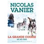 Avec mes chiens - Tome 2 - La Grande Course