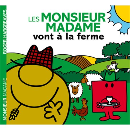 Les Monsieur Madame vont à la ferme