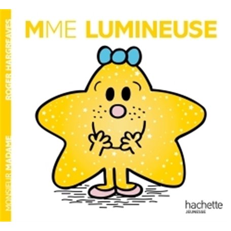 Madame Lumineuse