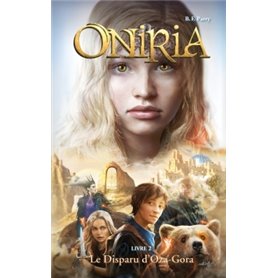 Oniria - Tome 2 - Le Disparu d'Oza-Gora, co-édition Hachette/Hildegarde