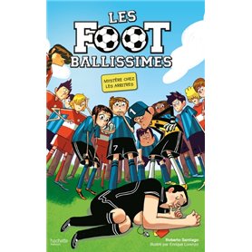 Les Footballissimes - Tome 1 - Mystère chez les arbitres