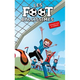 Les Footballissimes - Tome 2 - Panique sur le terrain