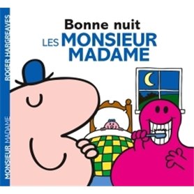 Monsieur Madame - Bonne nuit, les Monsieur Madame !