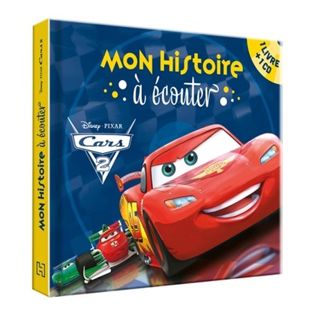 CARS 2 - Mon histoire à écouter - L'histoire du film - Livre CD - Disney Pixar