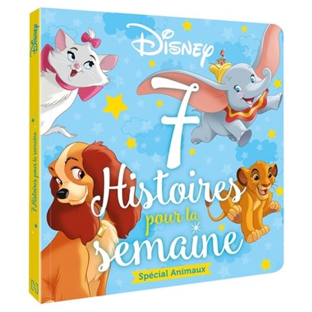 DISNEY CLASSIQUES - 7 Histoires pour la semaine - Animaux