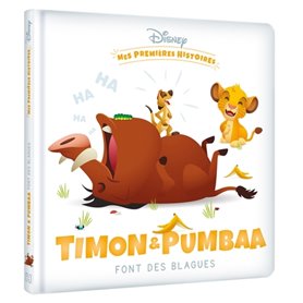 DISNEY - Mes Premières Histoires - Timon et Pumbaa font des blagues