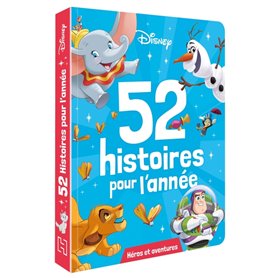 DISNEY - 52 histoires pour l'année - Héros et aventures