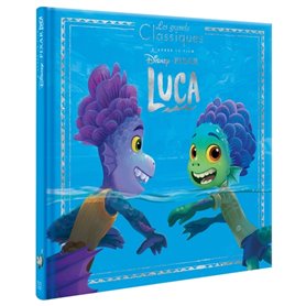 LUCA - Les Grands Classiques - L'histoire du film - Disney Pixar