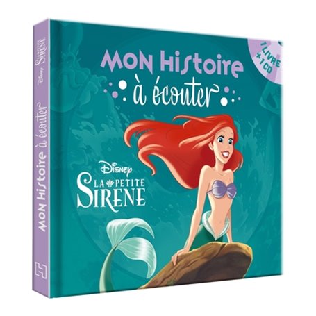 LA PETITE SIRENE - Mon histoire à écouter - L'histoire du film - Livre CD - Disney Princesses