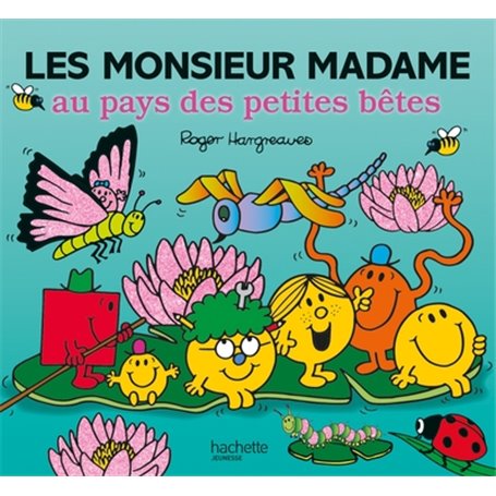 Monsieur Madame-les Monsieur Madame au pays des petites bêtes