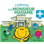 L'hôpital des Monsieur Madame