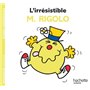L'irrésistible M. Rigolo