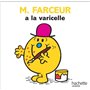 M. Farceur a la varicelle