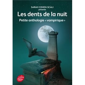 Les dents de la nuit - Petite anthologie vampirique