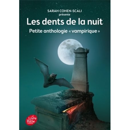 Les dents de la nuit - Petite anthologie vampirique