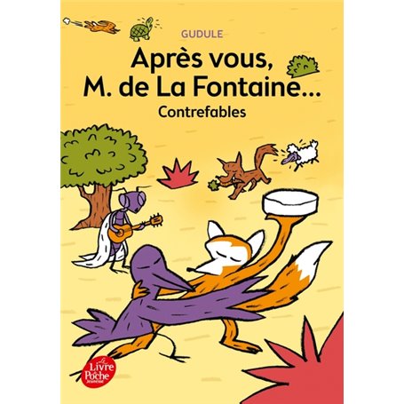 Après vous, M. de La Fontaine...