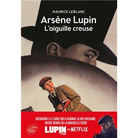 Arsène Lupin, l'Aiguille creuse - Texte intégral