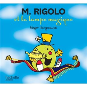 Monsieur Rigolo et la lampe magique