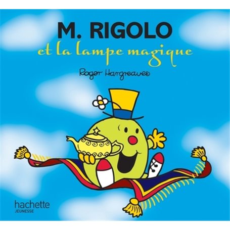 Monsieur Rigolo et la lampe magique