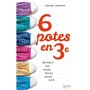 6 potes en 3e