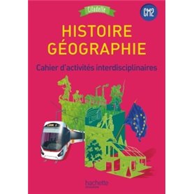 Histoire-Géographie CM2 - Collection Citadelle - Cahier d'activités élève - Ed. 2017