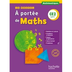 Le Nouvel A portée de maths CE2 - Livre élève - Ed. 2017