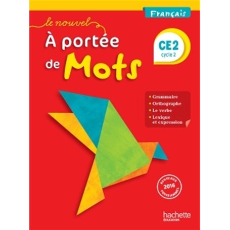 Le Nouvel A portée de mots - Français CE2 - Livre élève - Ed. 2017