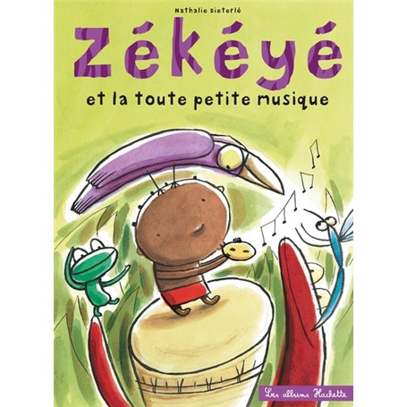 Zékéyé et la toute petite musique